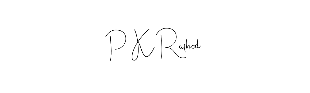 You should practise on your own different ways (Andilay-7BmLP) to write your name (P K Rathod) in signature. don't let someone else do it for you. P K Rathod signature style 4 images and pictures png