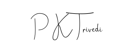 Practice writing P K Trivedi with the flow of Andilay-7BmLP lettering. A fantastic source of inspiration for developing your personal signature style. P K Trivedi signature style 4 images and pictures png