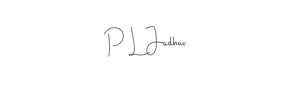 How to make P L Jadhav name signature. Use Andilay-7BmLP style for creating short signs online. This is the latest handwritten sign. P L Jadhav signature style 4 images and pictures png