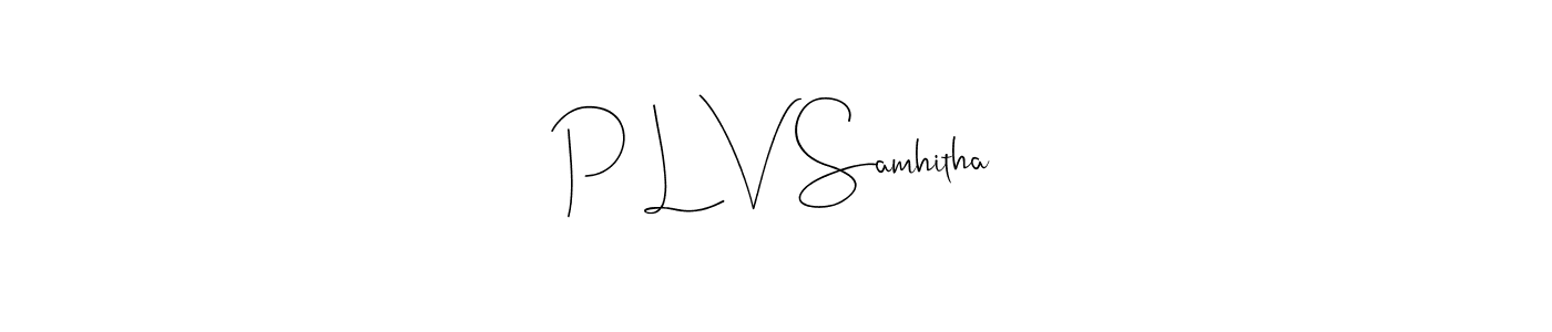 Also You can easily find your signature by using the search form. We will create P L V Samhitha name handwritten signature images for you free of cost using Andilay-7BmLP sign style. P L V Samhitha signature style 4 images and pictures png