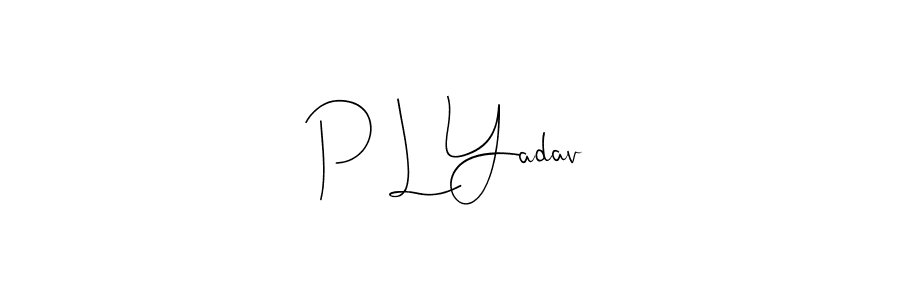 How to make P L Yadav signature? Andilay-7BmLP is a professional autograph style. Create handwritten signature for P L Yadav name. P L Yadav signature style 4 images and pictures png