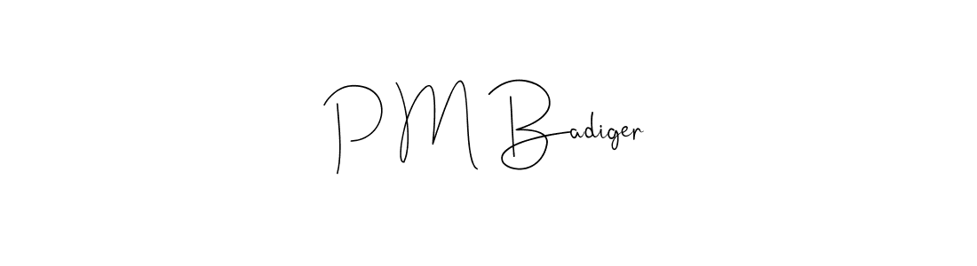 Make a short P M Badiger signature style. Manage your documents anywhere anytime using Andilay-7BmLP. Create and add eSignatures, submit forms, share and send files easily. P M Badiger signature style 4 images and pictures png