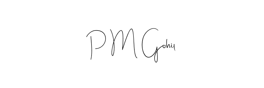 Make a short P M Gohil signature style. Manage your documents anywhere anytime using Andilay-7BmLP. Create and add eSignatures, submit forms, share and send files easily. P M Gohil signature style 4 images and pictures png