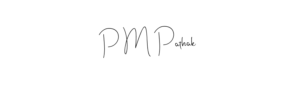 Also You can easily find your signature by using the search form. We will create P M Pathak name handwritten signature images for you free of cost using Andilay-7BmLP sign style. P M Pathak signature style 4 images and pictures png