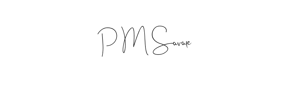 if you are searching for the best signature style for your name P M Savale. so please give up your signature search. here we have designed multiple signature styles  using Andilay-7BmLP. P M Savale signature style 4 images and pictures png