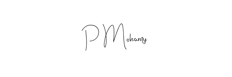 You should practise on your own different ways (Andilay-7BmLP) to write your name (P Mohanty) in signature. don't let someone else do it for you. P Mohanty signature style 4 images and pictures png