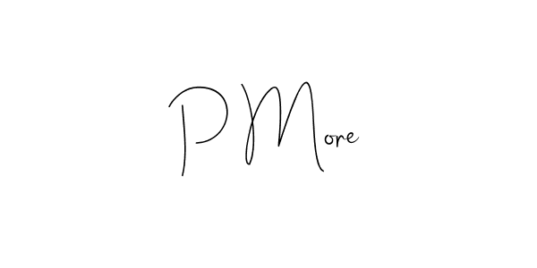 This is the best signature style for the P More name. Also you like these signature font (Andilay-7BmLP). Mix name signature. P More signature style 4 images and pictures png