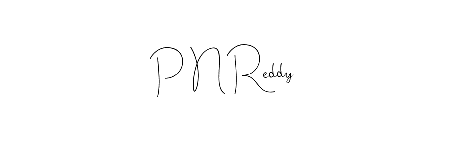 Make a beautiful signature design for name P N Reddy. With this signature (Andilay-7BmLP) style, you can create a handwritten signature for free. P N Reddy signature style 4 images and pictures png
