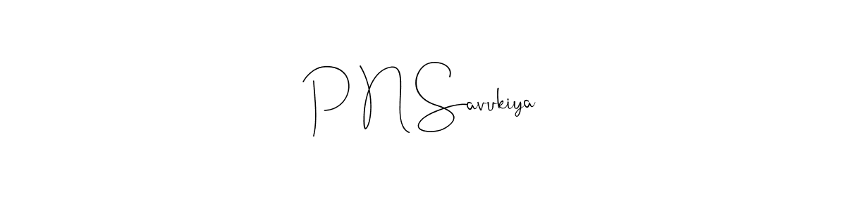 P N Savukiya stylish signature style. Best Handwritten Sign (Andilay-7BmLP) for my name. Handwritten Signature Collection Ideas for my name P N Savukiya. P N Savukiya signature style 4 images and pictures png