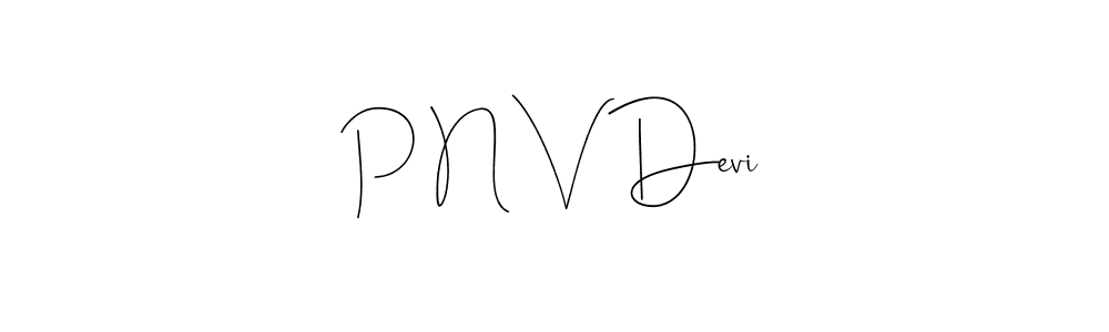 Once you've used our free online signature maker to create your best signature Andilay-7BmLP style, it's time to enjoy all of the benefits that P N V Devi name signing documents. P N V Devi signature style 4 images and pictures png