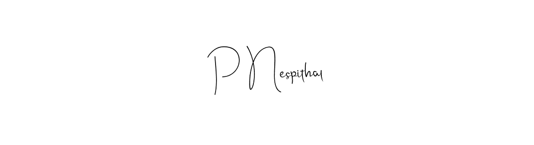 Make a beautiful signature design for name P Nespithal. Use this online signature maker to create a handwritten signature for free. P Nespithal signature style 4 images and pictures png