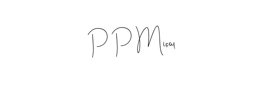 The best way (Andilay-7BmLP) to make a short signature is to pick only two or three words in your name. The name P P Misal include a total of six letters. For converting this name. P P Misal signature style 4 images and pictures png
