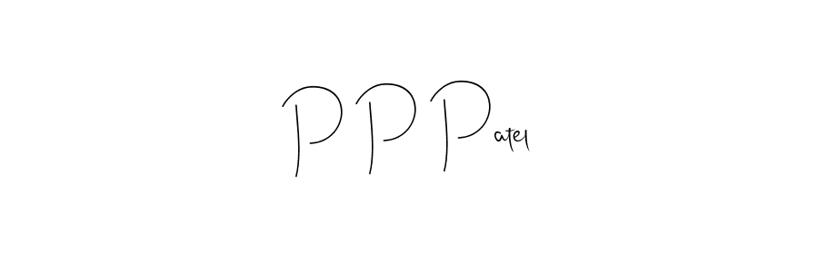 Design your own signature with our free online signature maker. With this signature software, you can create a handwritten (Andilay-7BmLP) signature for name P P Patel. P P Patel signature style 4 images and pictures png