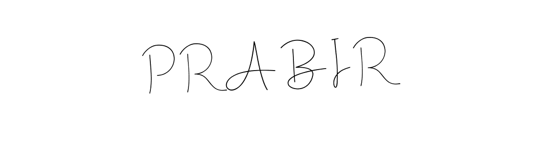 P R A B I R stylish signature style. Best Handwritten Sign (Andilay-7BmLP) for my name. Handwritten Signature Collection Ideas for my name P R A B I R. P R A B I R signature style 4 images and pictures png