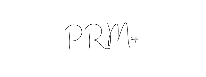 How to make P R Mali signature? Andilay-7BmLP is a professional autograph style. Create handwritten signature for P R Mali name. P R Mali signature style 4 images and pictures png