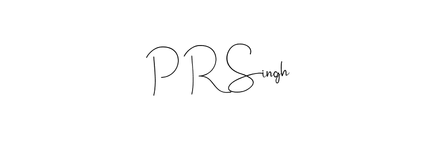 Create a beautiful signature design for name P R Singh. With this signature (Andilay-7BmLP) fonts, you can make a handwritten signature for free. P R Singh signature style 4 images and pictures png