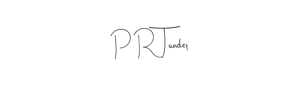 Design your own signature with our free online signature maker. With this signature software, you can create a handwritten (Andilay-7BmLP) signature for name P R Tandel. P R Tandel signature style 4 images and pictures png