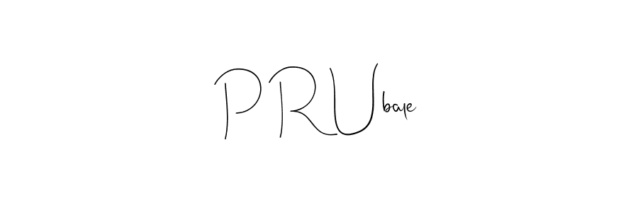 The best way (Andilay-7BmLP) to make a short signature is to pick only two or three words in your name. The name P R Ubale include a total of six letters. For converting this name. P R Ubale signature style 4 images and pictures png