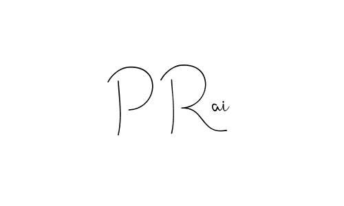 Make a beautiful signature design for name P Rai. Use this online signature maker to create a handwritten signature for free. P Rai signature style 4 images and pictures png