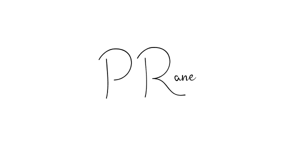 Also we have P Rane name is the best signature style. Create professional handwritten signature collection using Andilay-7BmLP autograph style. P Rane signature style 4 images and pictures png