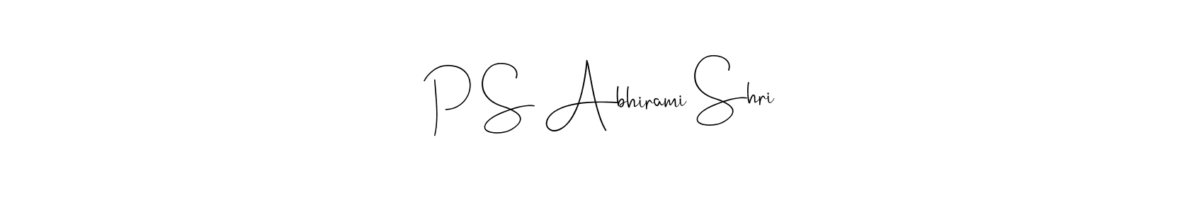 if you are searching for the best signature style for your name P S Abhirami Shri. so please give up your signature search. here we have designed multiple signature styles  using Andilay-7BmLP. P S Abhirami Shri signature style 4 images and pictures png