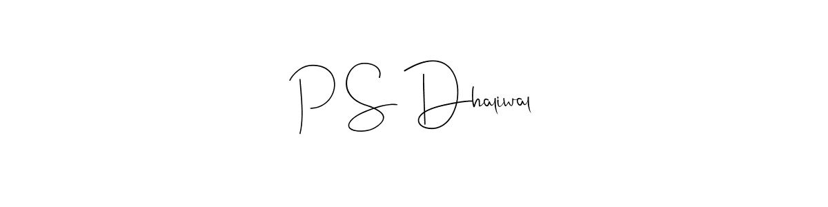 Use a signature maker to create a handwritten signature online. With this signature software, you can design (Andilay-7BmLP) your own signature for name P S Dhaliwal. P S Dhaliwal signature style 4 images and pictures png