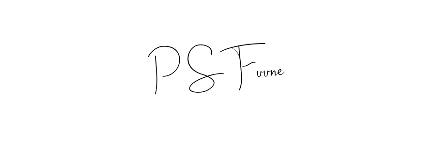 Design your own signature with our free online signature maker. With this signature software, you can create a handwritten (Andilay-7BmLP) signature for name P S Fuune. P S Fuune signature style 4 images and pictures png