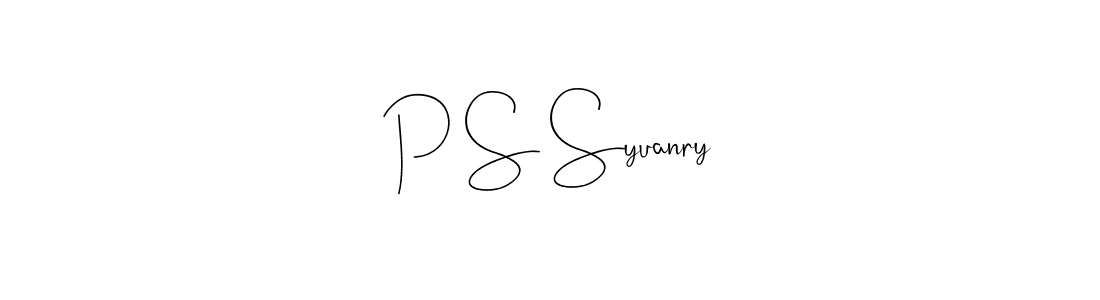Make a beautiful signature design for name P S Syuanry. Use this online signature maker to create a handwritten signature for free. P S Syuanry signature style 4 images and pictures png