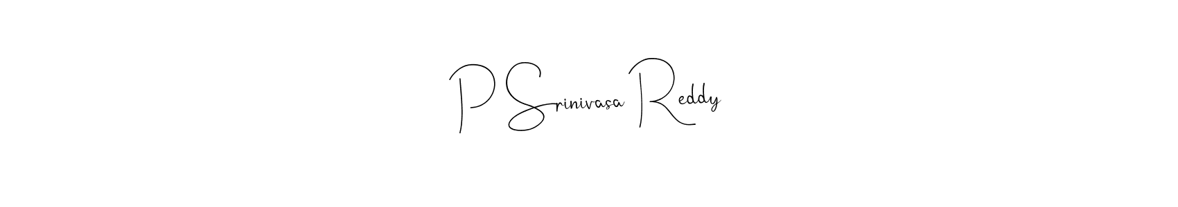 Create a beautiful signature design for name P Srinivasa Reddy. With this signature (Andilay-7BmLP) fonts, you can make a handwritten signature for free. P Srinivasa Reddy signature style 4 images and pictures png