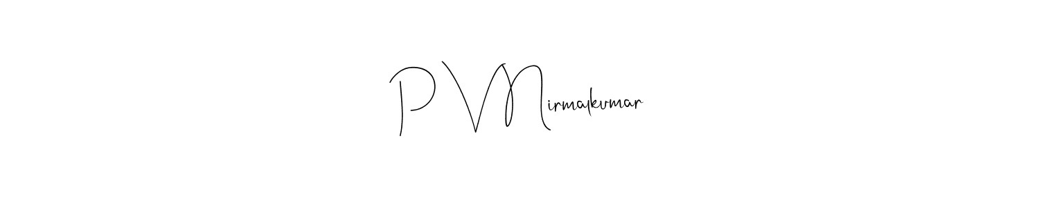 Here are the top 10 professional signature styles for the name P V Nirmalkumar. These are the best autograph styles you can use for your name. P V Nirmalkumar signature style 4 images and pictures png