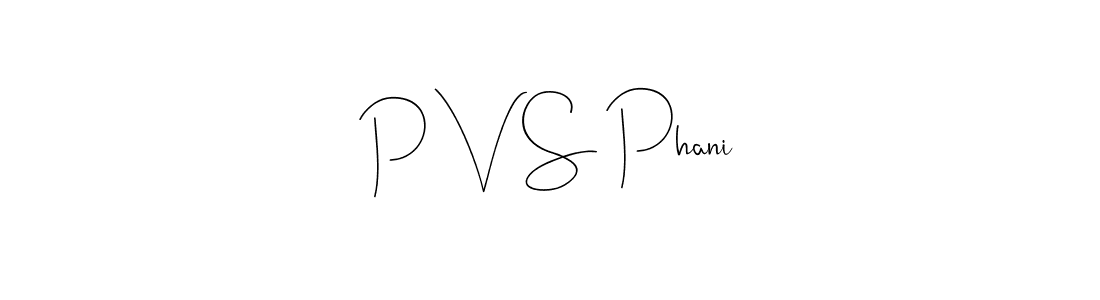 Also we have P V S Phani name is the best signature style. Create professional handwritten signature collection using Andilay-7BmLP autograph style. P V S Phani signature style 4 images and pictures png