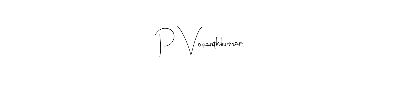 Use a signature maker to create a handwritten signature online. With this signature software, you can design (Andilay-7BmLP) your own signature for name P Vasanthkumar. P Vasanthkumar signature style 4 images and pictures png