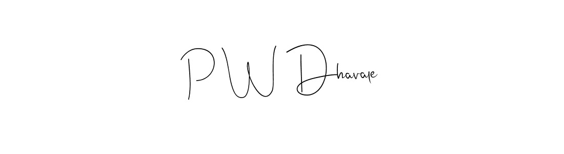 It looks lik you need a new signature style for name P W Dhavale. Design unique handwritten (Andilay-7BmLP) signature with our free signature maker in just a few clicks. P W Dhavale signature style 4 images and pictures png