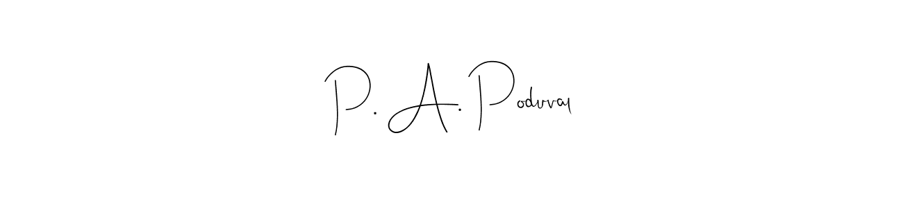 Create a beautiful signature design for name P. A. Poduval. With this signature (Andilay-7BmLP) fonts, you can make a handwritten signature for free. P. A. Poduval signature style 4 images and pictures png