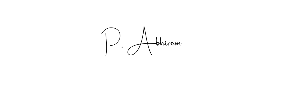 Similarly Andilay-7BmLP is the best handwritten signature design. Signature creator online .You can use it as an online autograph creator for name P. Abhiram. P. Abhiram signature style 4 images and pictures png