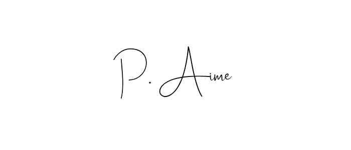 You can use this online signature creator to create a handwritten signature for the name P. Aime. This is the best online autograph maker. P. Aime signature style 4 images and pictures png