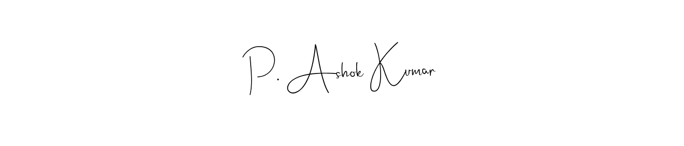 Design your own signature with our free online signature maker. With this signature software, you can create a handwritten (Andilay-7BmLP) signature for name P. Ashok Kumar. P. Ashok Kumar signature style 4 images and pictures png