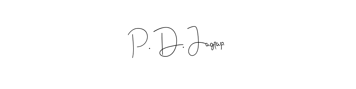 How to make P. D. Jagtap name signature. Use Andilay-7BmLP style for creating short signs online. This is the latest handwritten sign. P. D. Jagtap signature style 4 images and pictures png