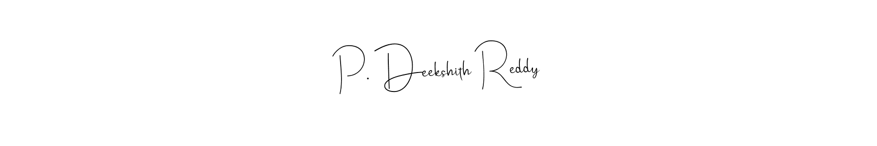 You should practise on your own different ways (Andilay-7BmLP) to write your name (P. Deekshith Reddy) in signature. don't let someone else do it for you. P. Deekshith Reddy signature style 4 images and pictures png