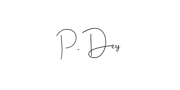 You can use this online signature creator to create a handwritten signature for the name P. Dey. This is the best online autograph maker. P. Dey signature style 4 images and pictures png