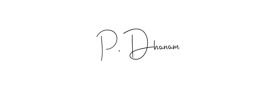 Similarly Andilay-7BmLP is the best handwritten signature design. Signature creator online .You can use it as an online autograph creator for name P. Dhanam. P. Dhanam signature style 4 images and pictures png