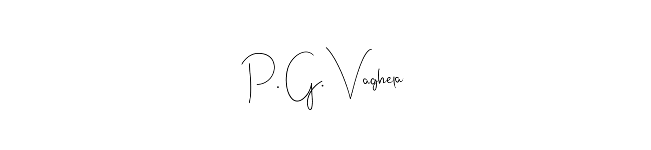 Design your own signature with our free online signature maker. With this signature software, you can create a handwritten (Andilay-7BmLP) signature for name P. G. Vaghela. P. G. Vaghela signature style 4 images and pictures png