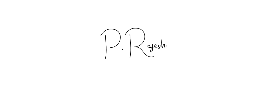 if you are searching for the best signature style for your name P. Rajesh. so please give up your signature search. here we have designed multiple signature styles  using Andilay-7BmLP. P. Rajesh signature style 4 images and pictures png