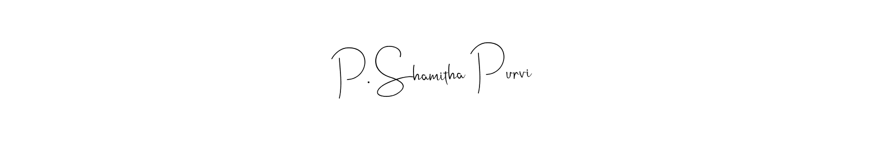 How to make P. Shamitha Purvi signature? Andilay-7BmLP is a professional autograph style. Create handwritten signature for P. Shamitha Purvi name. P. Shamitha Purvi signature style 4 images and pictures png