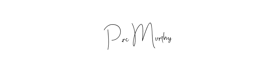 Check out images of Autograph of P.rc Murthy name. Actor P.rc Murthy Signature Style. Andilay-7BmLP is a professional sign style online. P.rc Murthy signature style 4 images and pictures png