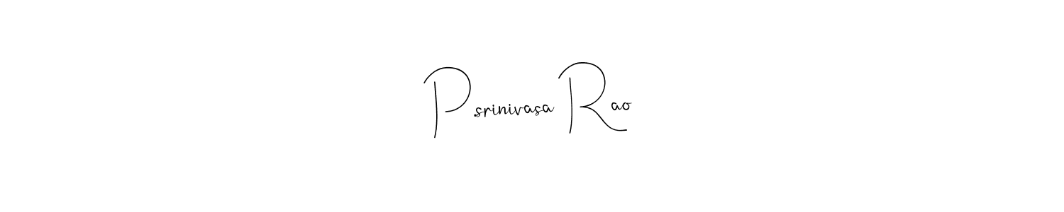 P.srinivasa Rao stylish signature style. Best Handwritten Sign (Andilay-7BmLP) for my name. Handwritten Signature Collection Ideas for my name P.srinivasa Rao. P.srinivasa Rao signature style 4 images and pictures png