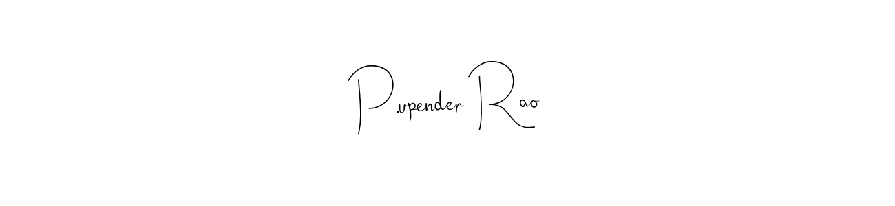 P.upender Rao stylish signature style. Best Handwritten Sign (Andilay-7BmLP) for my name. Handwritten Signature Collection Ideas for my name P.upender Rao. P.upender Rao signature style 4 images and pictures png