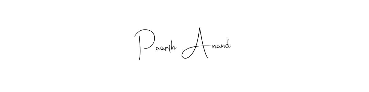 Make a beautiful signature design for name Paarth Anand. Use this online signature maker to create a handwritten signature for free. Paarth Anand signature style 4 images and pictures png