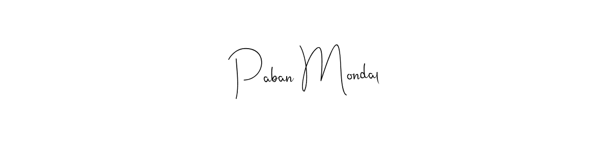 You should practise on your own different ways (Andilay-7BmLP) to write your name (Paban Mondal) in signature. don't let someone else do it for you. Paban Mondal signature style 4 images and pictures png