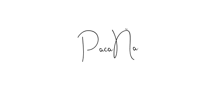You can use this online signature creator to create a handwritten signature for the name PacaÑa. This is the best online autograph maker. PacaÑa signature style 4 images and pictures png